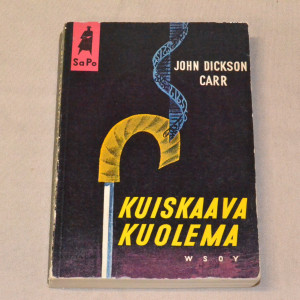 John Dickson Carr Kuiskaava kuolema